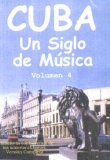 Dvd - Cuba - Un Siglo De Musica Vol 4